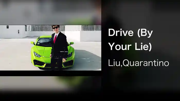 Drive (By Your Lie)