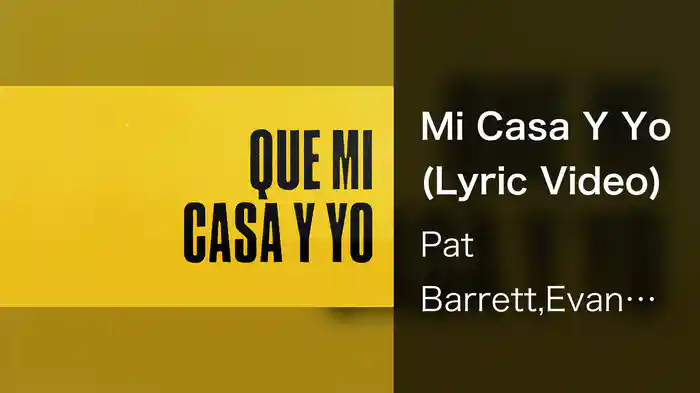 Mi Casa Y Yo (Lyric Video)
