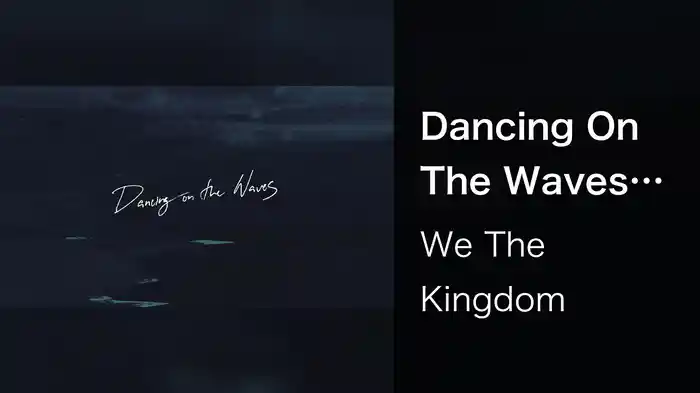 Dancing On The Waves (Radio Version/Lyric Video)