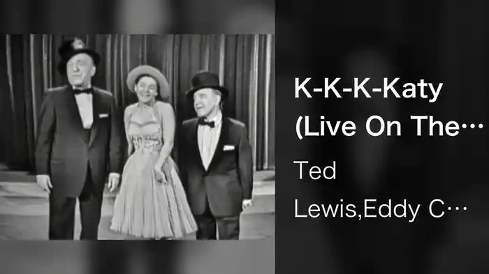 K-K-K-Katy (Live On The Ed Sullivan Show, January 26, 1958)