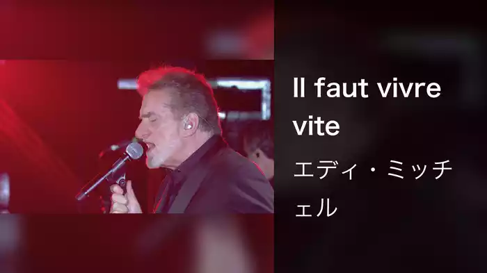Il faut vivre vite (Live Palais des Sports, Paris / 2016)