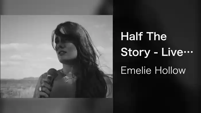 Half The Story - Live Performances (Live)