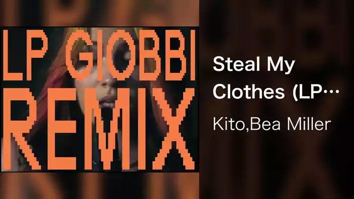 Steal My Clothes (LP Giobbi Remix / Visualizer)