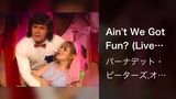 Ain't We Got Fun? (Live On The Ed Sullivan Show, March 21, 1971)