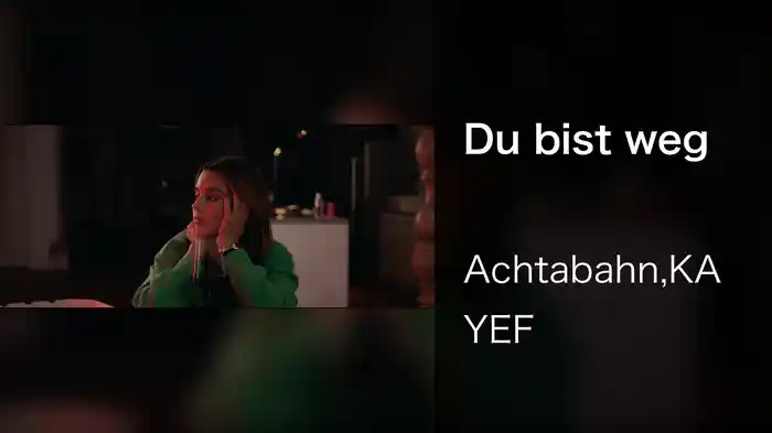 Du bist weg