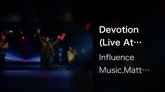 Devotion (Live At Influnece Church, Anaheim Hills, CA 2020)