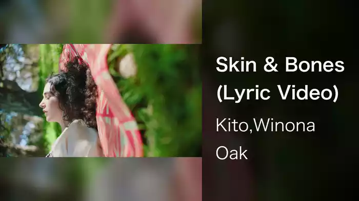 Skin & Bones (Lyric Video)