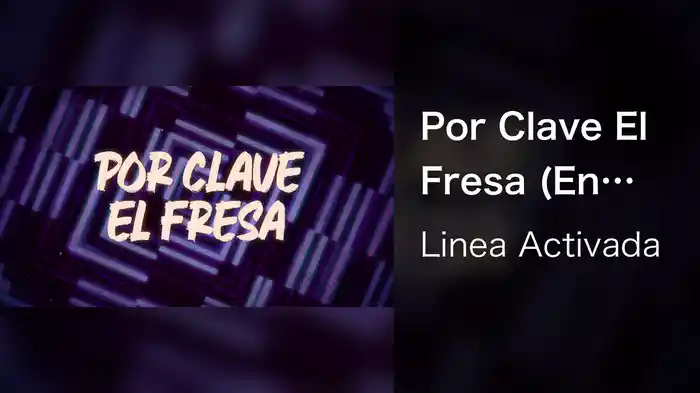 Por Clave El Fresa (En Vivo/LETRA)