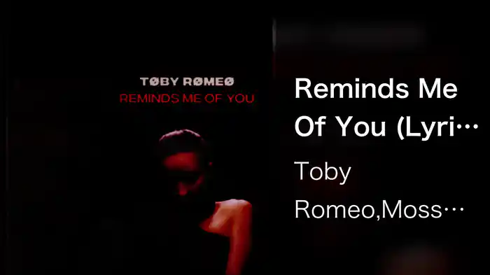 Reminds Me Of You (Lyric Video)