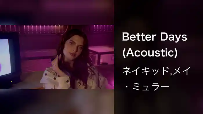 Better Days (Acoustic)