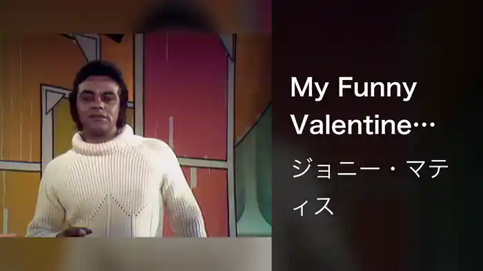 My Funny Valentine (Live On The Ed Sullivan Show, November 22, 1970)