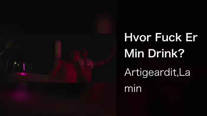 Hvor Fuck Er Min Drink?