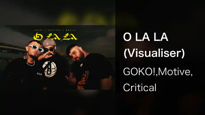 O LA LA (Visualiser)