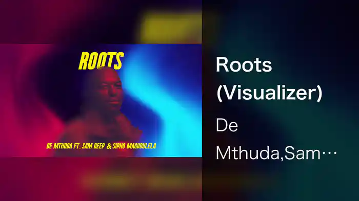 Roots (Visualizer)