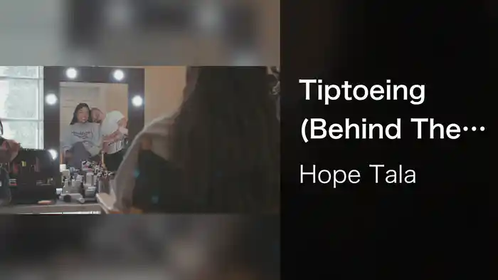 Tiptoeing (Behind The Scenes)