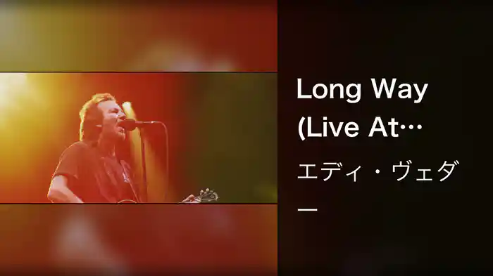 Long Way (Live At Ohana / 2021)