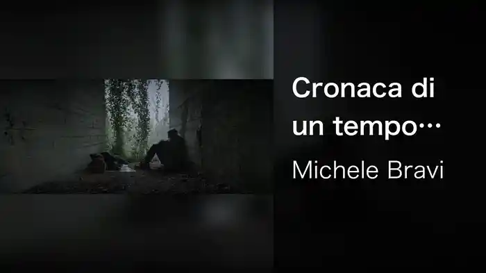 Cronaca di un tempo incerto