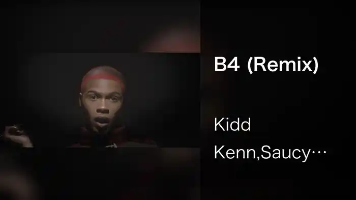 B4 (Remix)