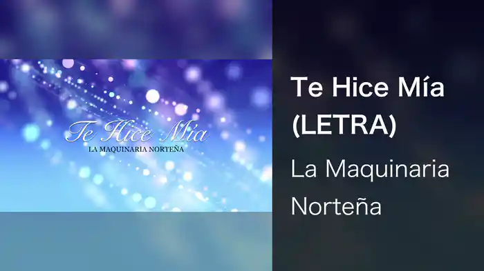 Te Hice Mía (LETRA)