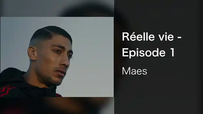 Réelle vie - Episode 1