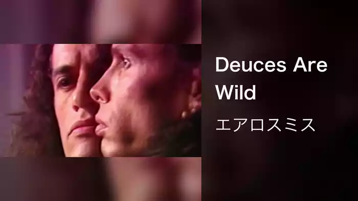 Deuces Are Wild