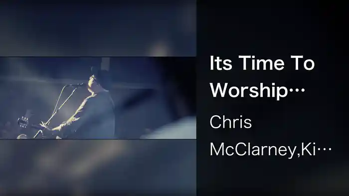 Its Time To Worship (Live From San Diego, CA/2021)