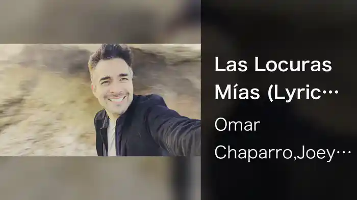 Las Locuras Mías (Lyric Video)