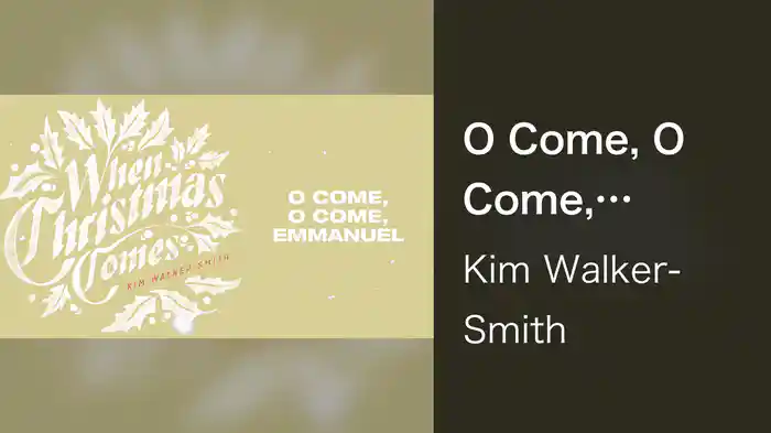 O Come, O Come, Emmanuel (Lyric Video)