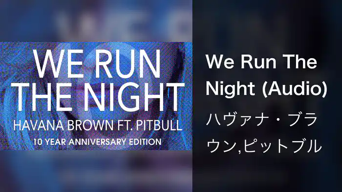We Run The Night (Audio)