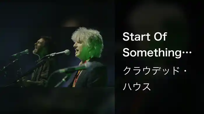 Start Of Something (Live Version 2021)
