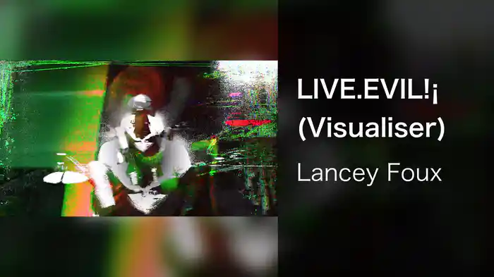 LIVE.EVIL!¡ (Visualiser)