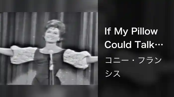 If My Pillow Could Talk (Live On The Ed Sullivan Show, April 28, 1963)