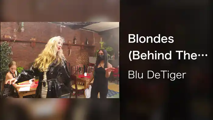 Blondes (Behind The Scenes)