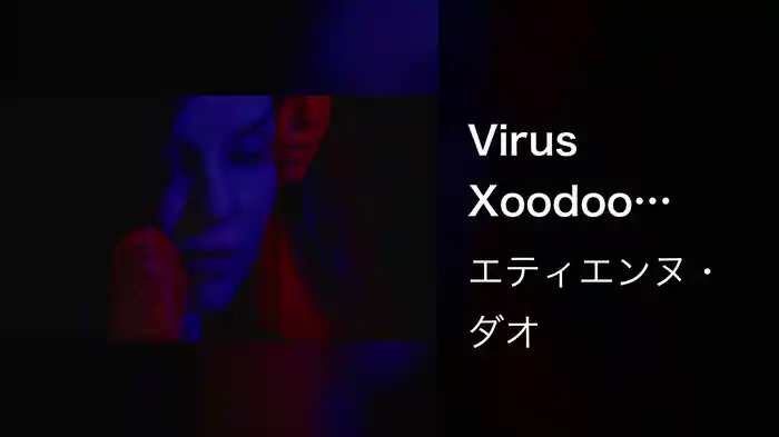 Virus Xoodoo (Unloved Remix)