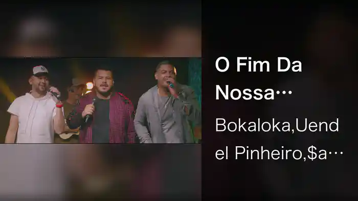 O Fim Da Nossa História / Amor