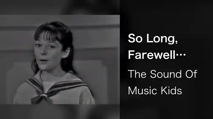 So Long, Farewell (Live On The Ed Sullivan Show, April 18, 1965)