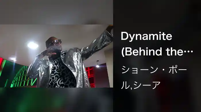 Dynamite (Behind the Scenes)
