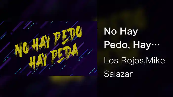 No Hay Pedo, Hay Peda (LETRA / En Vivo)