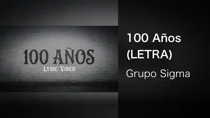 100 Años (LETRA)
