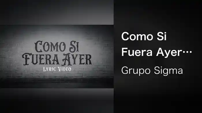 Como Si Fuera Ayer (LETRA)