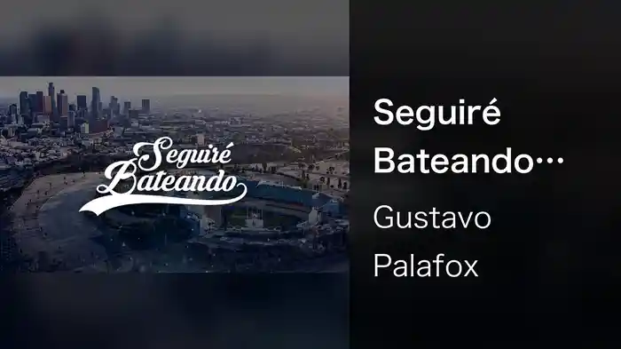 Seguiré Bateando (LETRA)