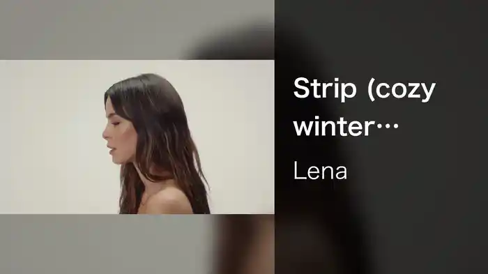 Strip (cozy winter version / lyric video)