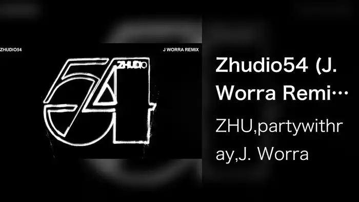 Zhudio54 (J. Worra Remix / Audio)