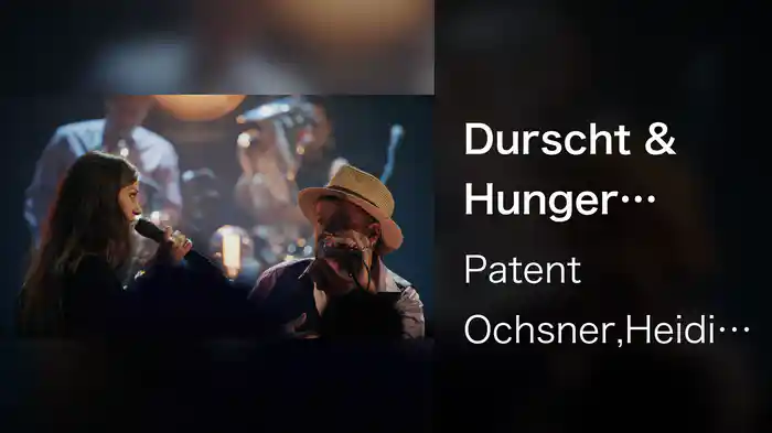 Durscht & Hunger (MTV Unplugged)