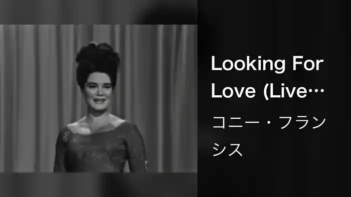 Looking For Love (Live On The Ed Sullivan Show, June 28, 1964)
