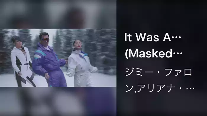 It Was A… (Masked Christmas)