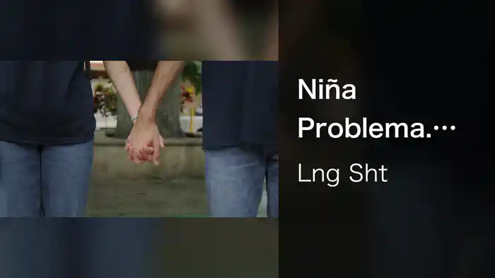 Niña Problema. Niño Problema.