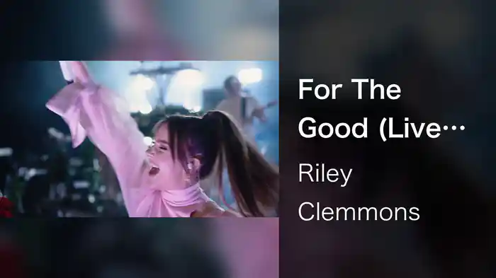 For The Good (Live From Tour, San Diego, CA/2021)