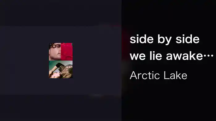 side by side we lie awake (Audio)