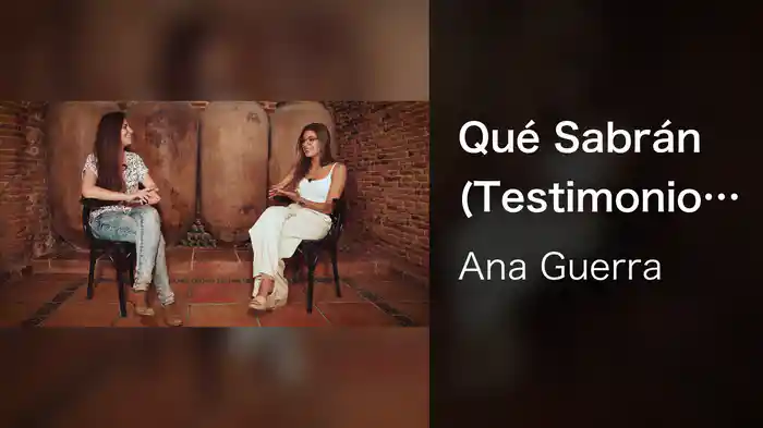 Qué Sabrán (Testimonios Reales Melissa Meseguer)
